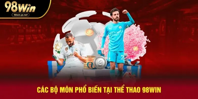 Các bộ môn siêu hot tại sảnh thể thao