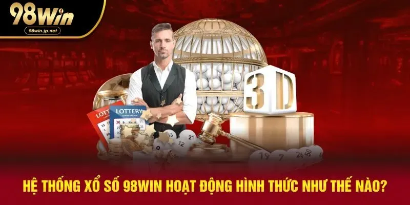 Hình thức đa dạng của hệ thống xổ số
