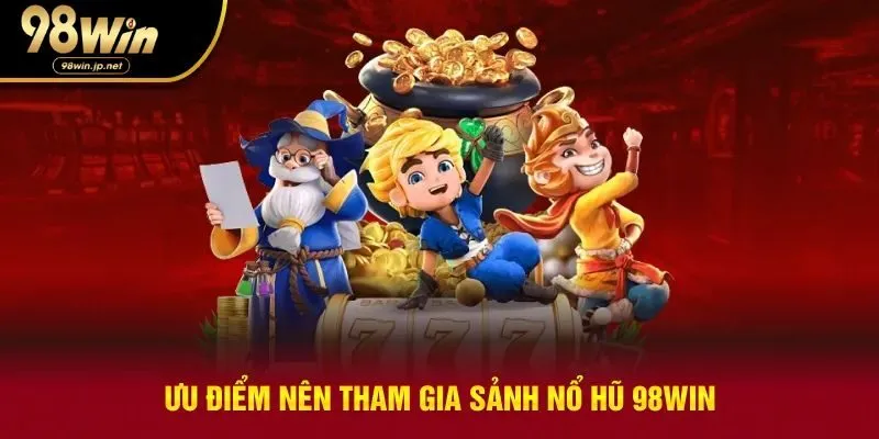 Ưu điểm sảnh cược mang lại cho hội viên