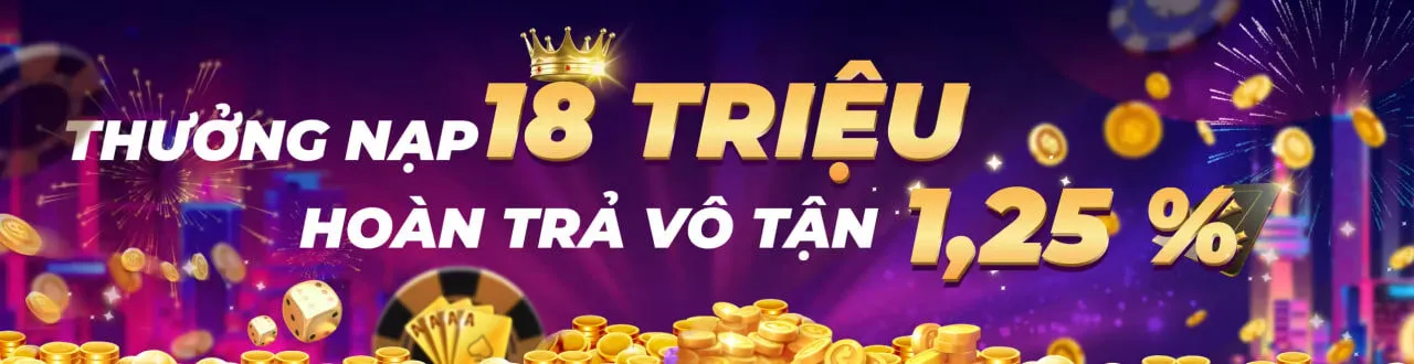 Thưởng nạp tiền 98win lên tới 18 triệu